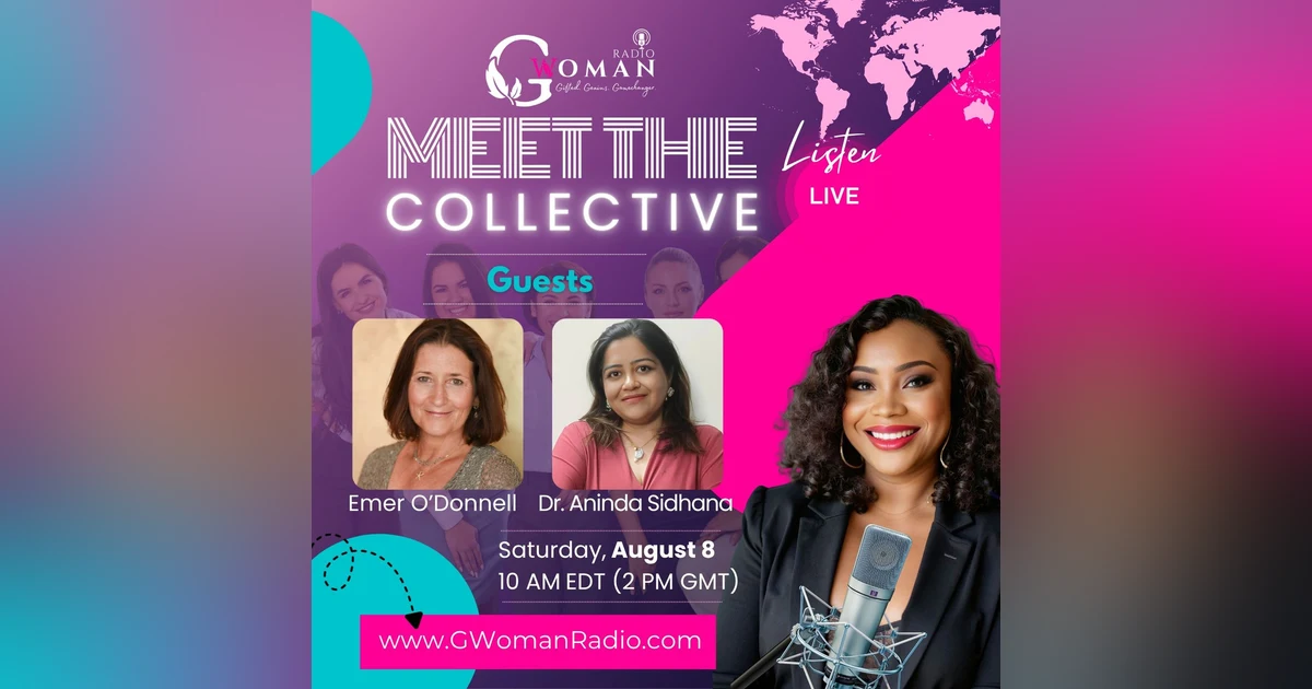 Episode 1: Meet The Collective featuring Emer O'Donnell and Dr Aninda Sidhana