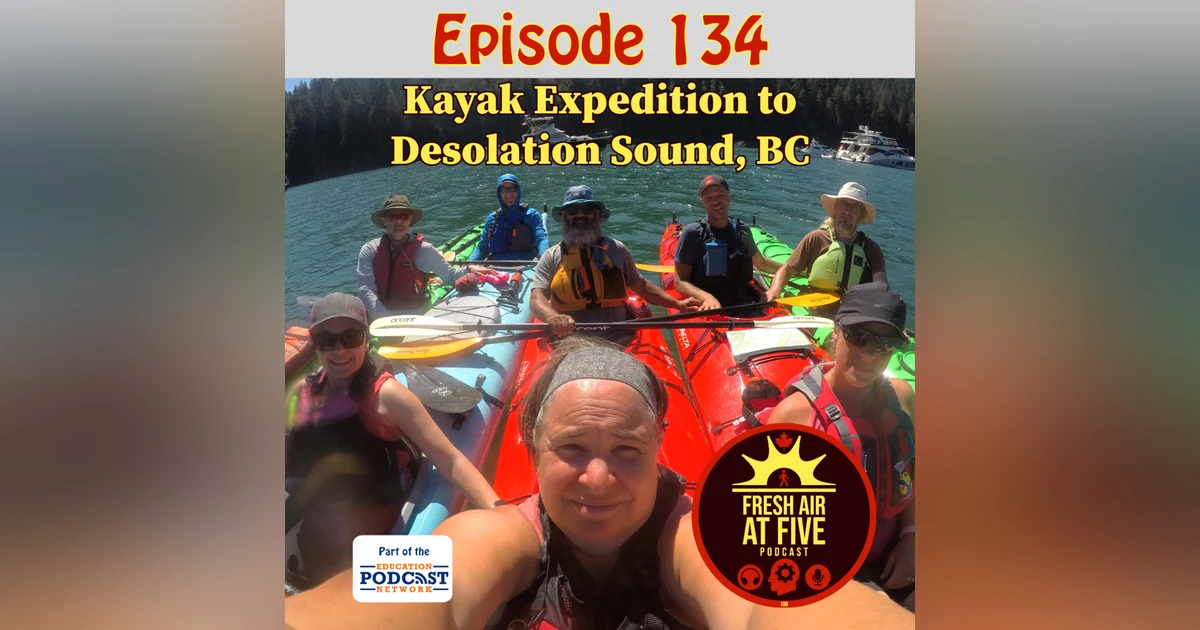 Kayak Expedition to Desolation Sound, BC - FAAF 134