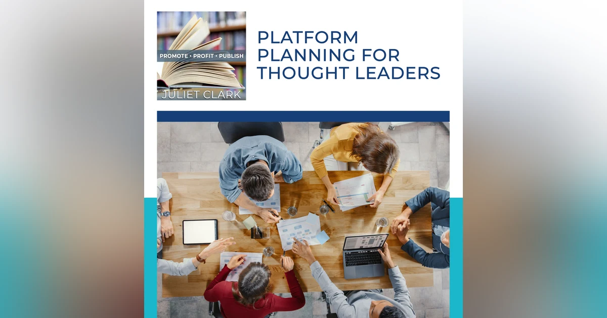Platform Planning For Thought Leaders