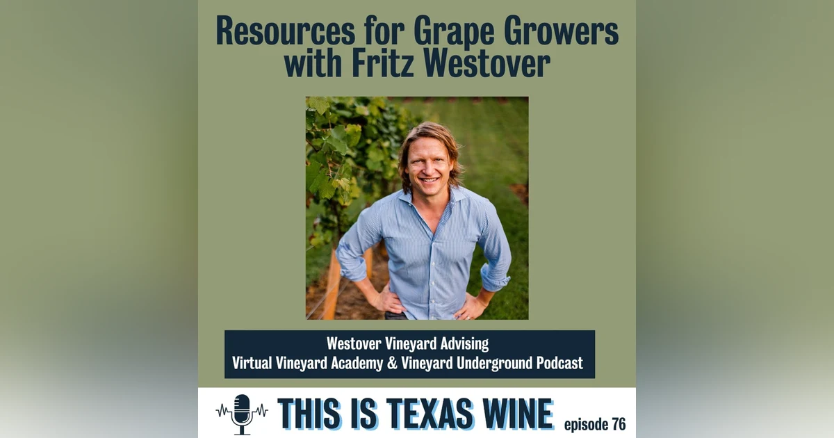 Resources for Grape Growers with Fritz Westover