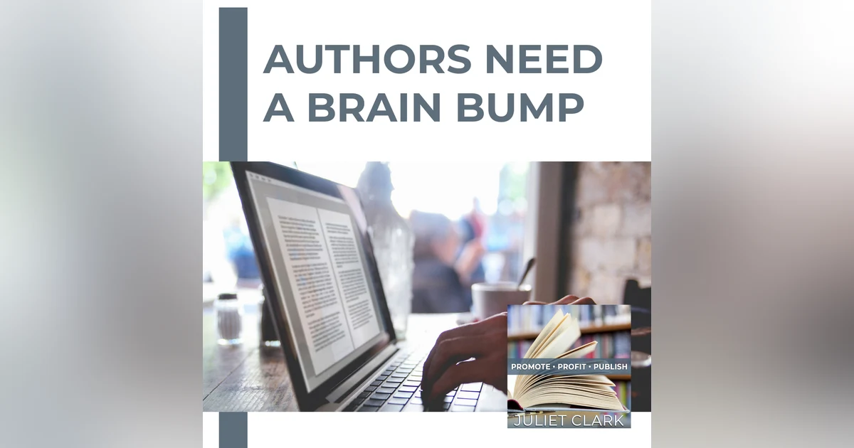 Authors Need A Brain Bump