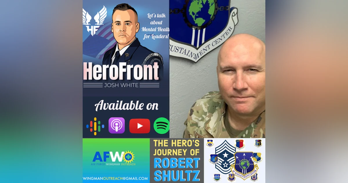 CMSgt Robert C. Shultz - Why Leaders Need To Prioritize Their Team’s Mental Health