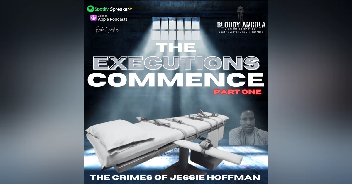 Part One | The Executions Commence: Jessie Hoffman