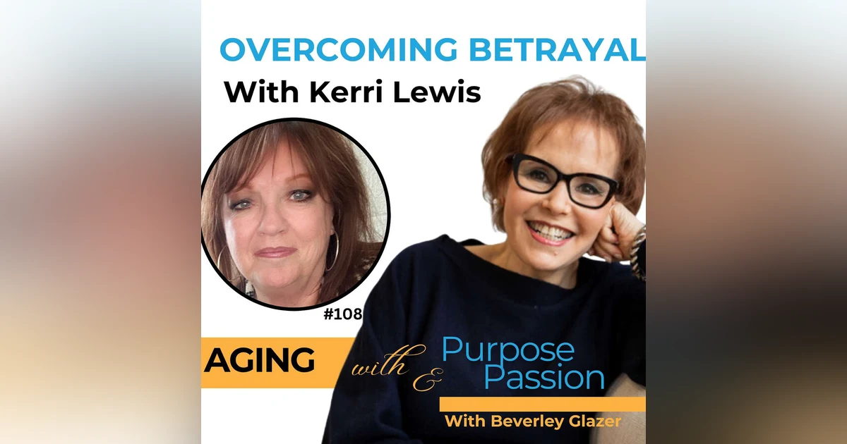 Kerri Lewis: Overcoming Betrayal and Rediscovering Love Through Resilience