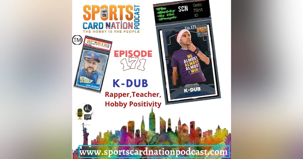 Ep.171 w/K-Dub(Kyle)
