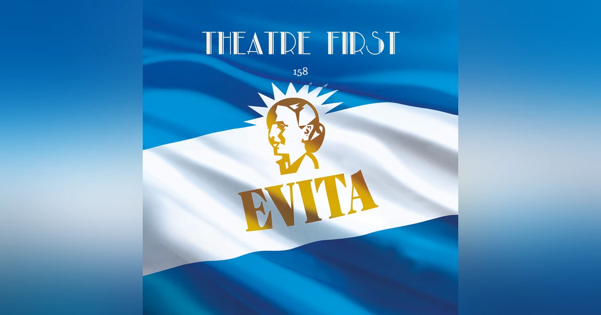 158: Evita (Arts Centre, Melbourne, Australia) (review)