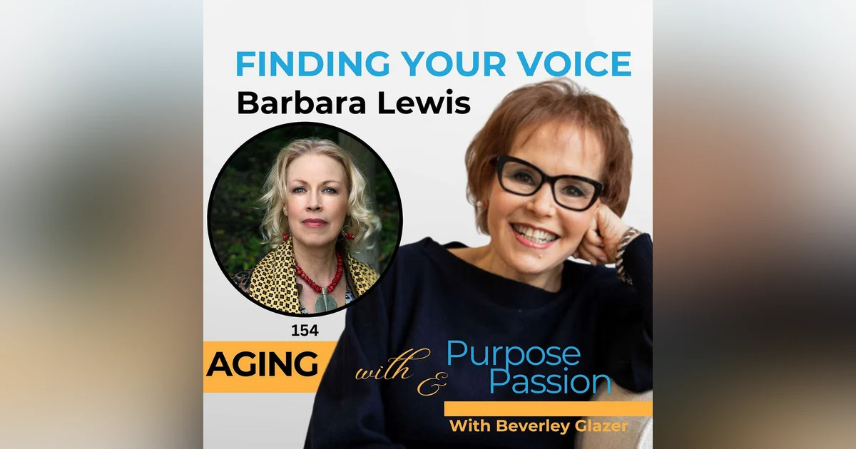 Finding Your Voice After 50: Reinvention and Healing Through Music