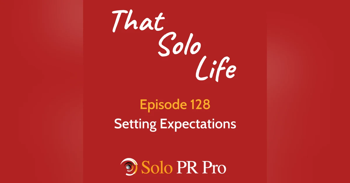 Setting Expectations - Episode 128