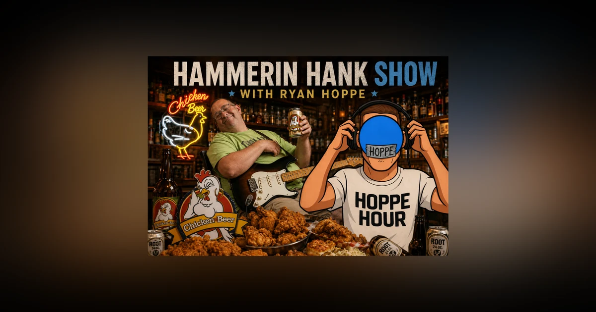 The Hammerin Hank Show With Henry Ochs & Ryan Hoppe: Episode 56