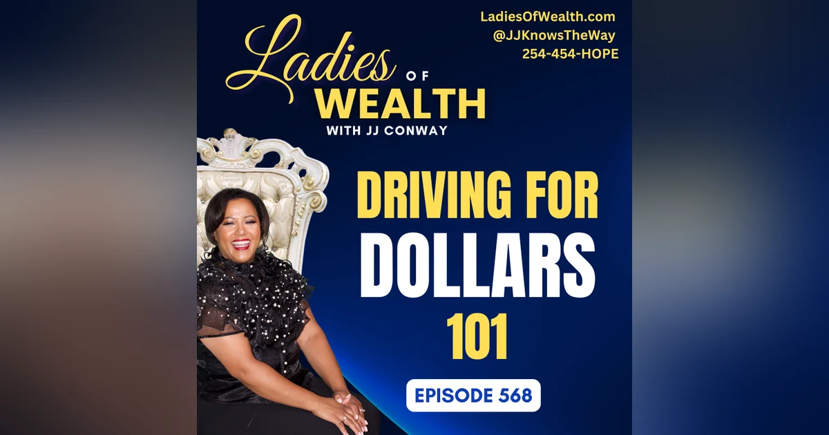 Episode 568: Driving for Dollars 101