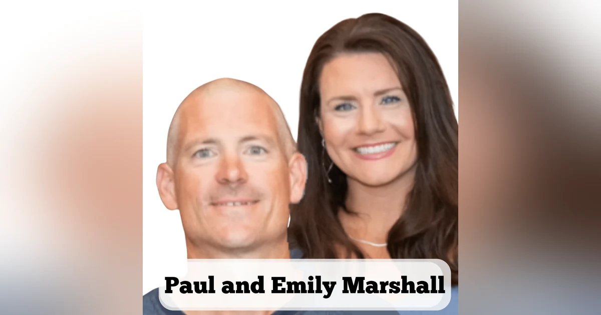 Paul and Emily Marshall