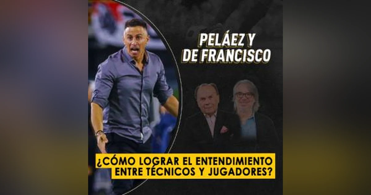 ¿Cómo lograr el entendimiento entre técnicos y jugadores?