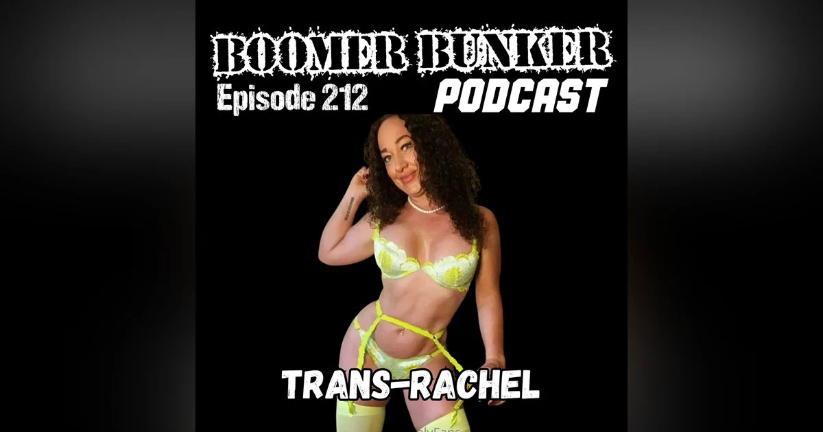 Trans-Rachel | Episode 212