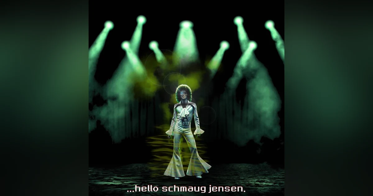 Hello, Schmaug Jensen