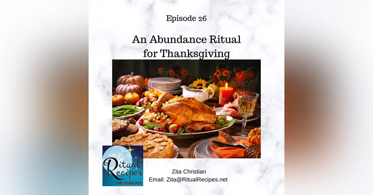 An Abundance Ritual for Thanksgiving and Beyond