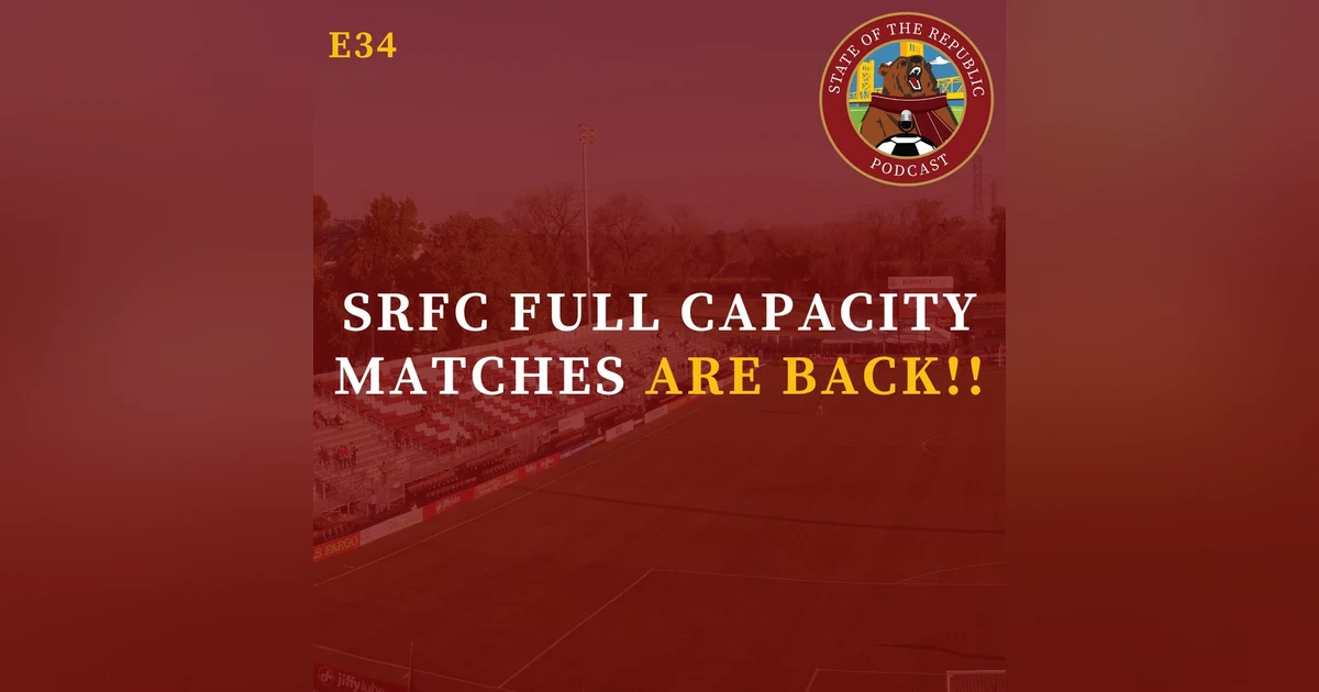 S1E34 - SRFC Full Capacity Matches ARE BACK!!