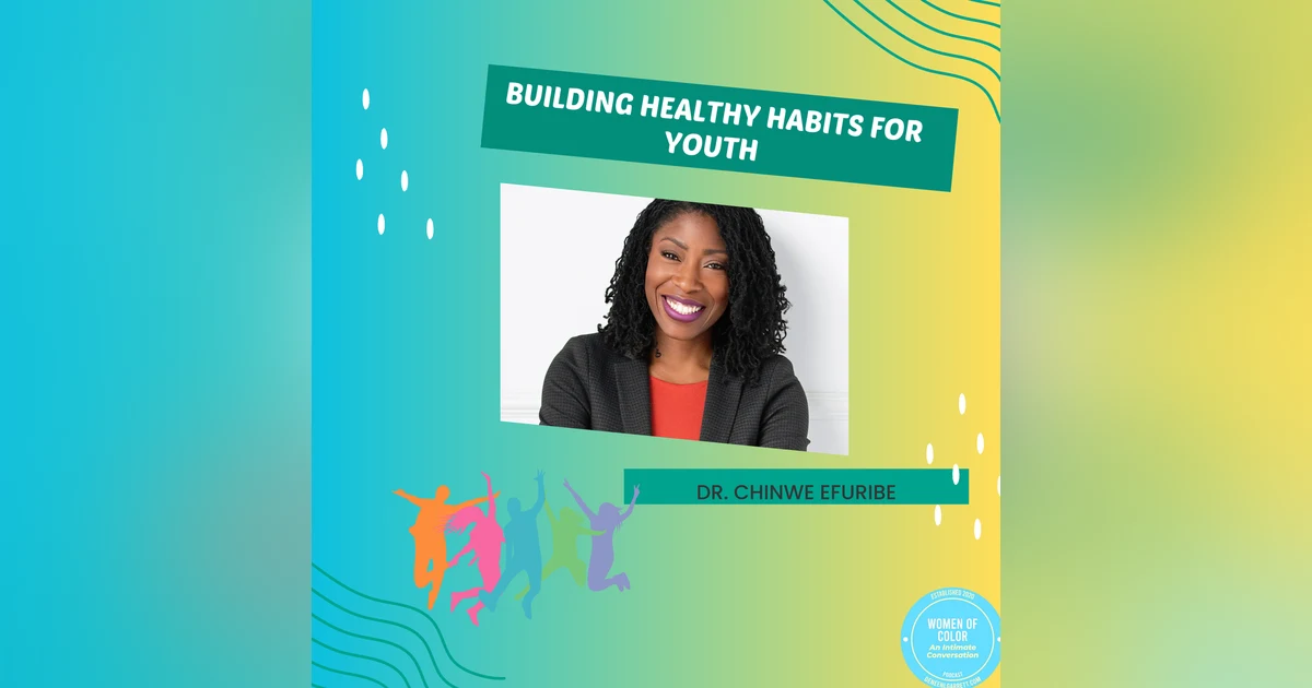 Building Healthy Habits for Youth: Tips from Dr. Chinwe Afurebe