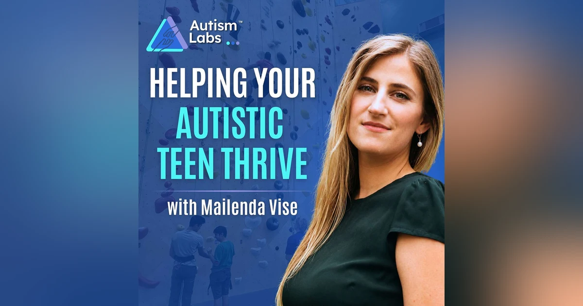 Small Tweaks at Home can Improve Your Autistic Teen's Life with Mailande Vise