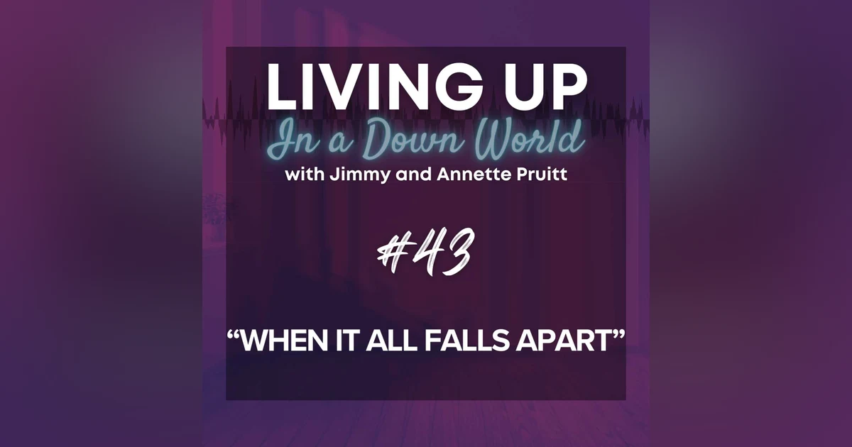 "When It All Falls Apart"