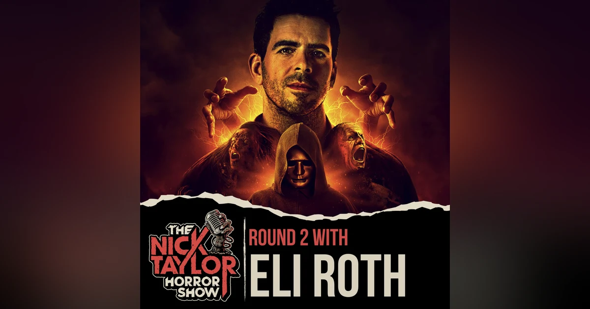 Eli Roth - Round 2