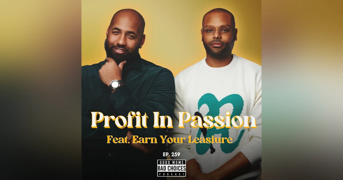 Profit in Passion Feat. Earn Your Leisure