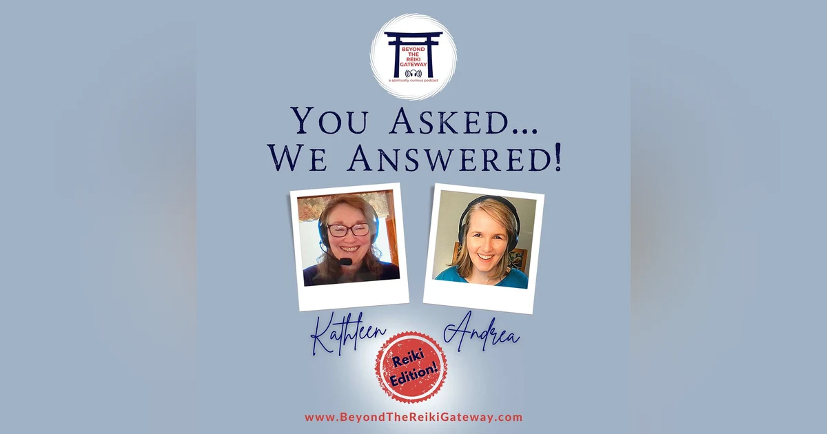 You Asked, We Answered! Reiki Edition