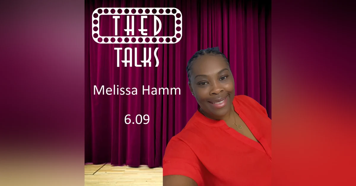 6.09 A Conversation with Melissa Hamm