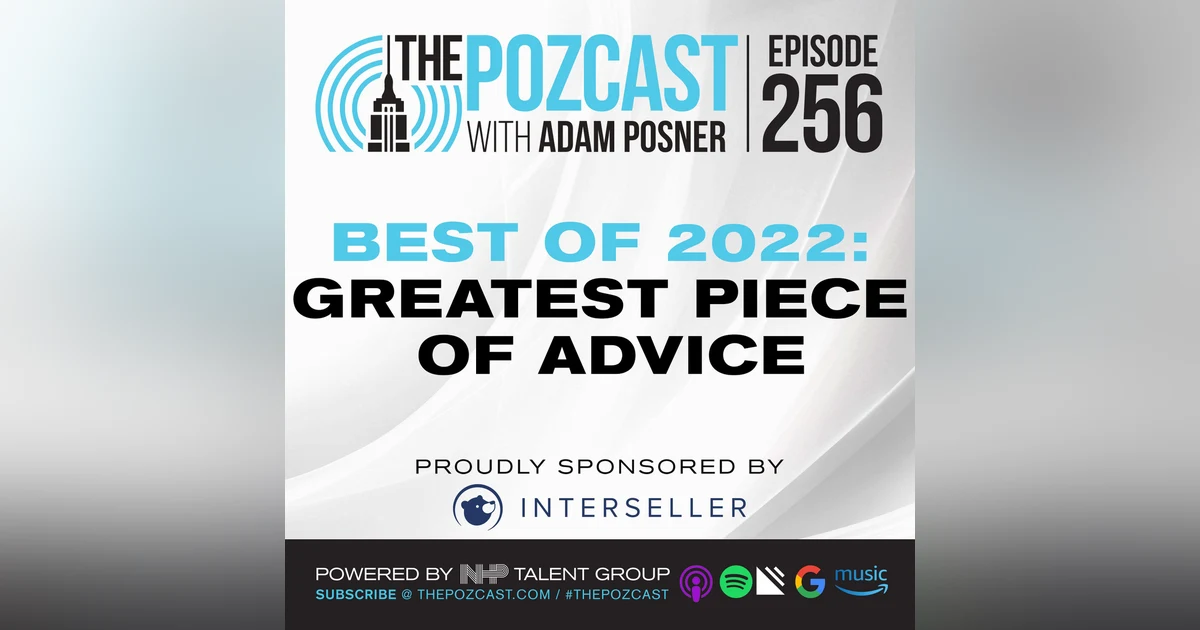 BEST OF 2022: The Greatest Piece of Advice