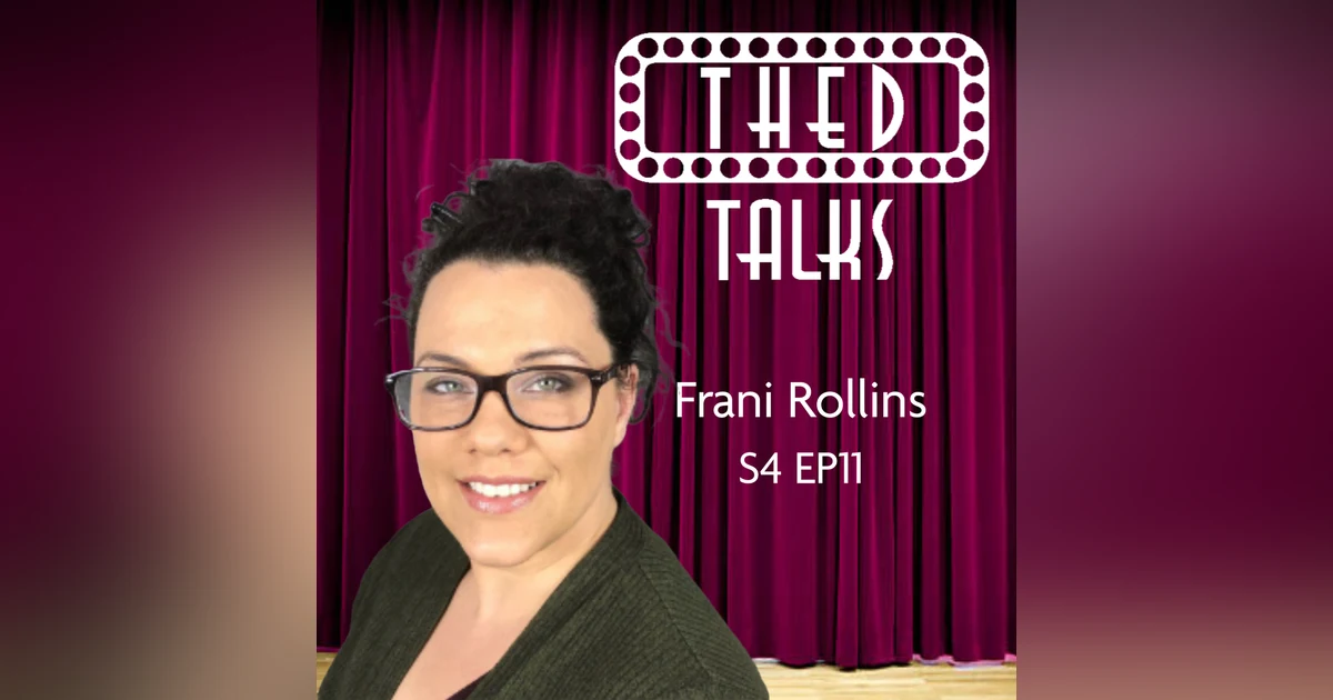 4.11 A Conversation with Frani Rollins
