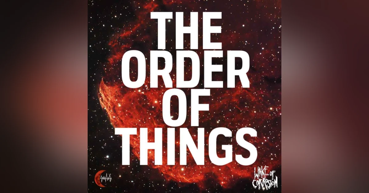 The Order Of Things - 2