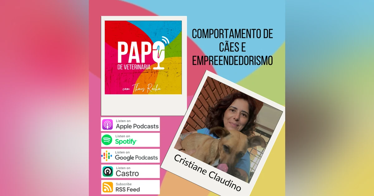 O trabalho com comportamento de cães e o empreendedorismo, com Cristiane Claudino