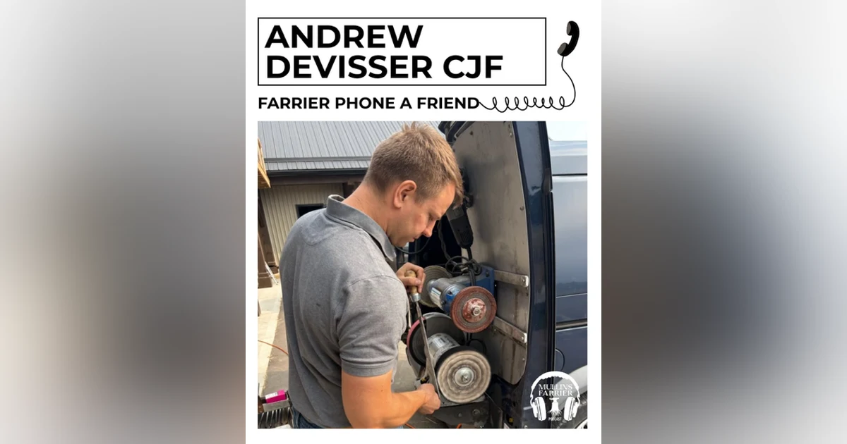 Farrier Phone a Friend Andrew DeVisser CJF