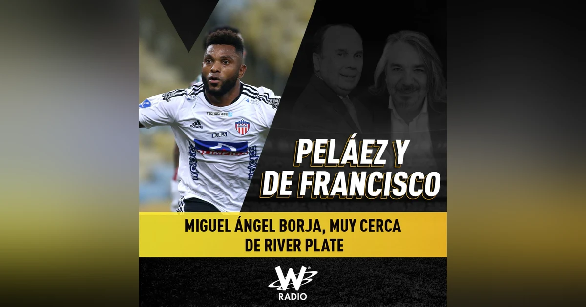 Miguel Ángel Borja, muy cerca de River Plate