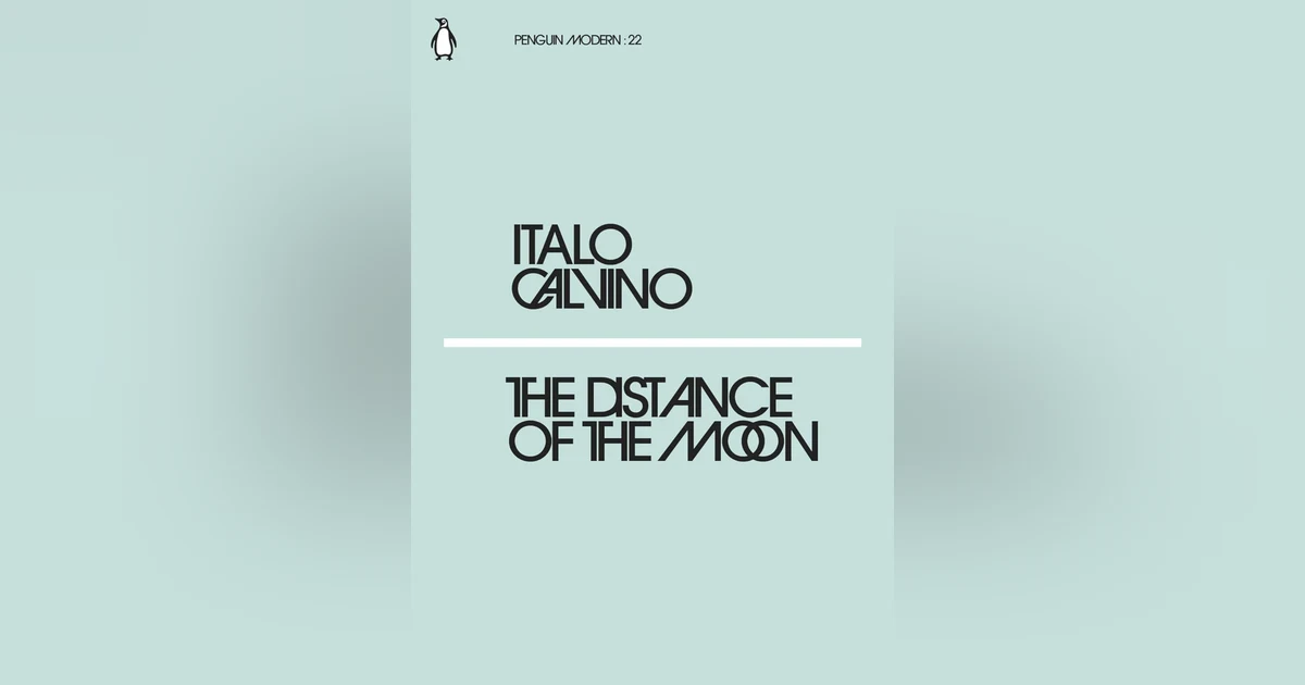 The Distance of the Moon by Italo Calvino | The African Library Project