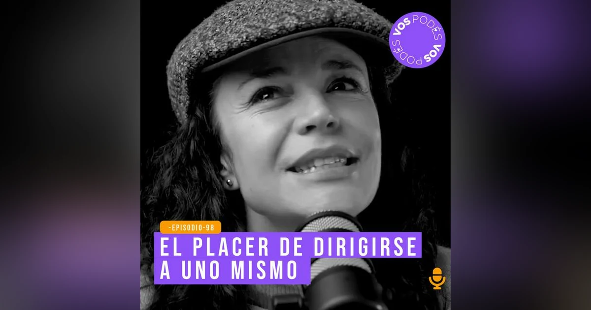 El placer de dirigirse a uno mismo - invitada Flora Martinez