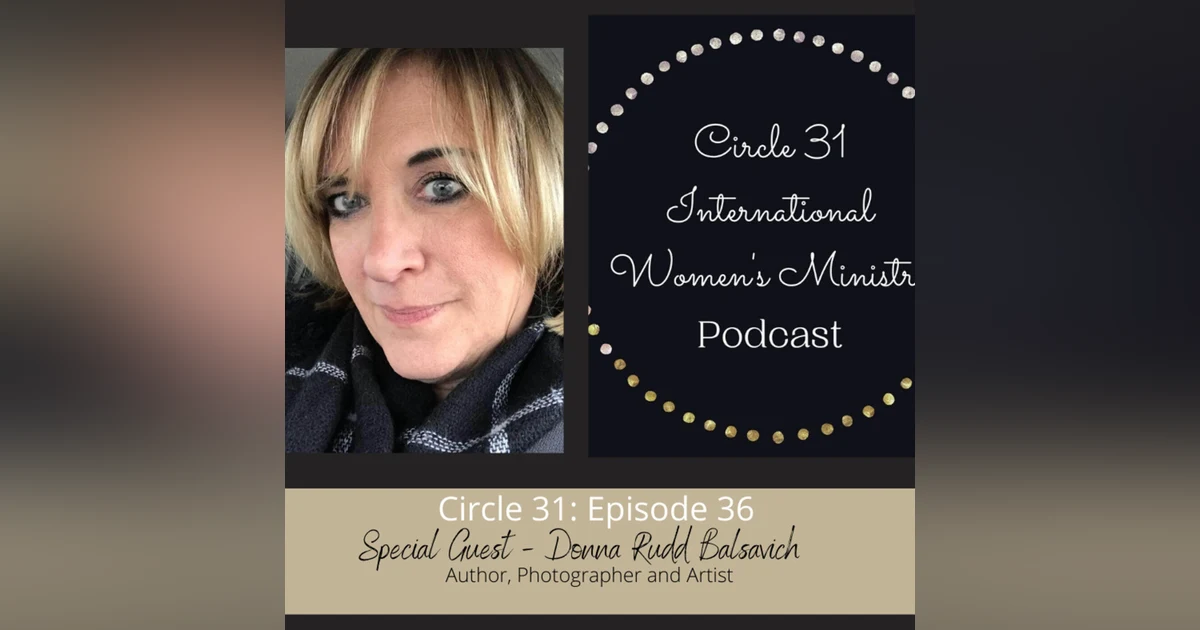 Episode 36: Forever Hope with Donna Rudd Balsavich