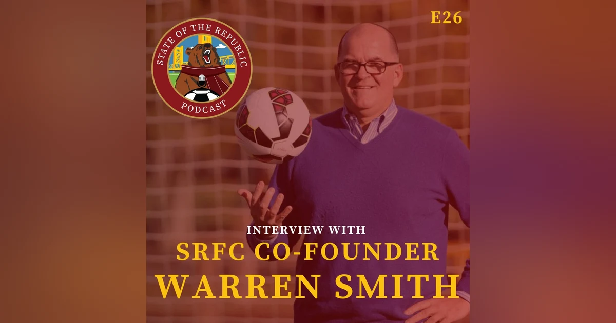 S1E26 - Interview with Sac Republic Co-Founder, Warren Smith!!