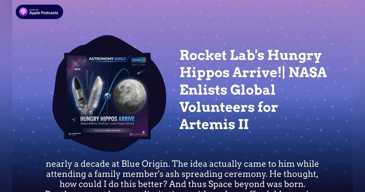Rocket Lab’s Hungry Hippos Arrive!| NASA Enlists Global Volunteers for Artemis II