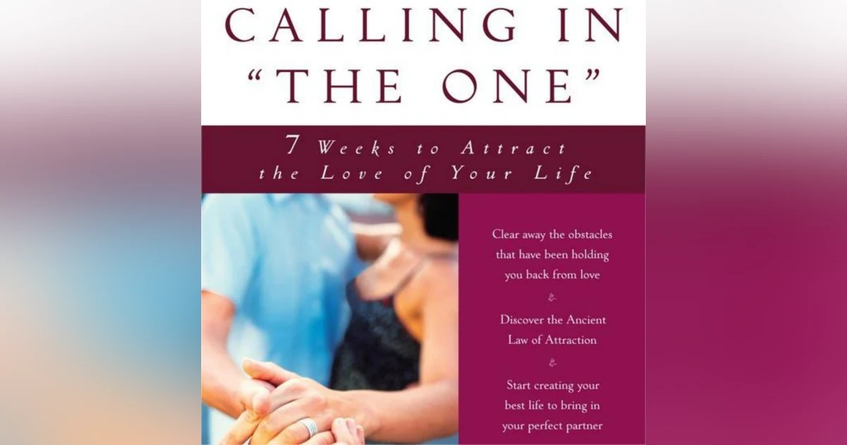 The Power of Manifesting Love: Calling in 'The One' with Katherine Woodward Thomas
