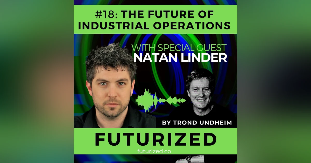 The Future of Industrial Operations