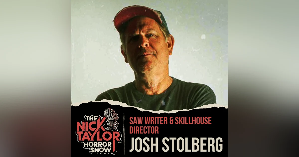 SAW Writer and SKILLHOUSE Director, Josh Stolberg