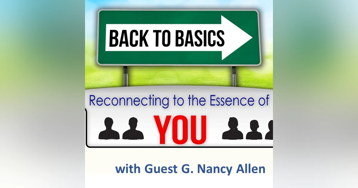 Episode 8: G. Nancy Allen - Regaining Control by remembering who you are