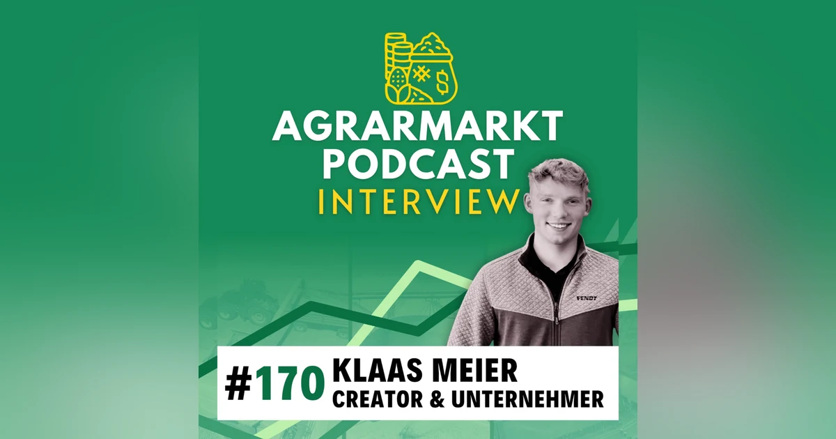 #170 🚜 @klaasmitk über Biogas, Lohnunternehmen & die Arbeit als Agrarfluencer