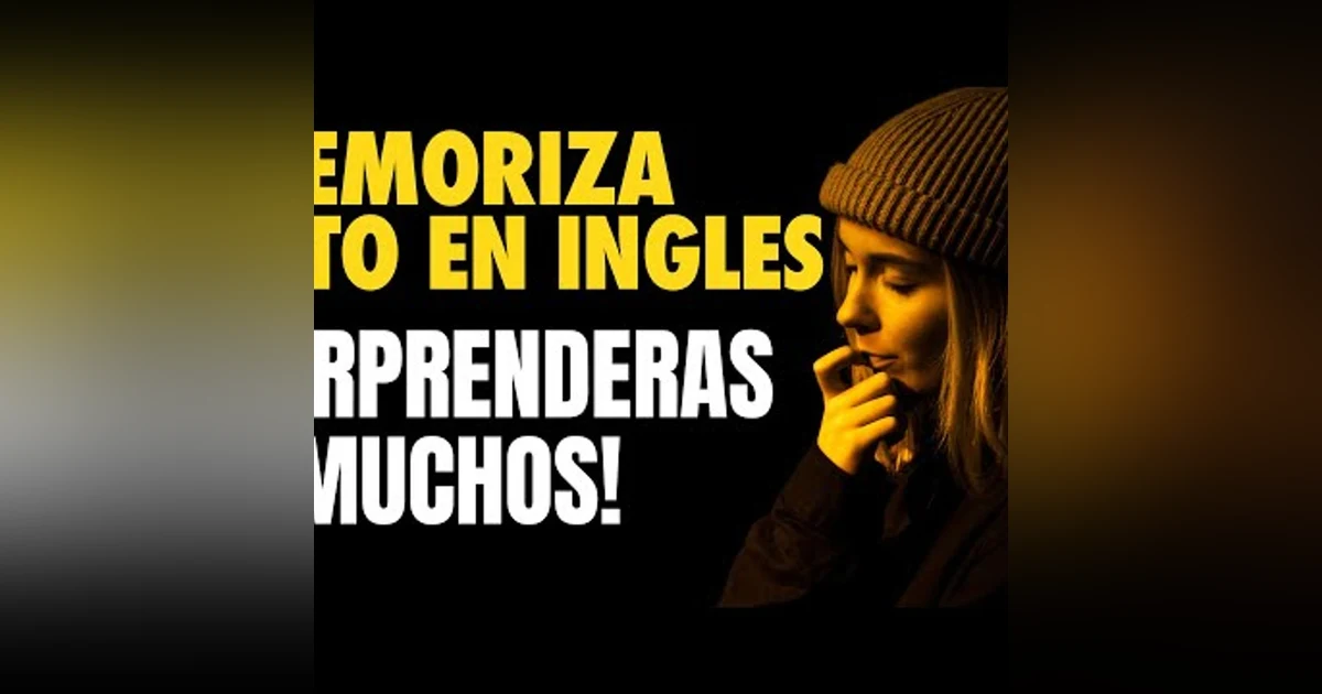 062. Esto es Muy Fácil y Muy Pocos lo Saben en Inglés, Memoriza Esto y Sorprenderás a Muchos