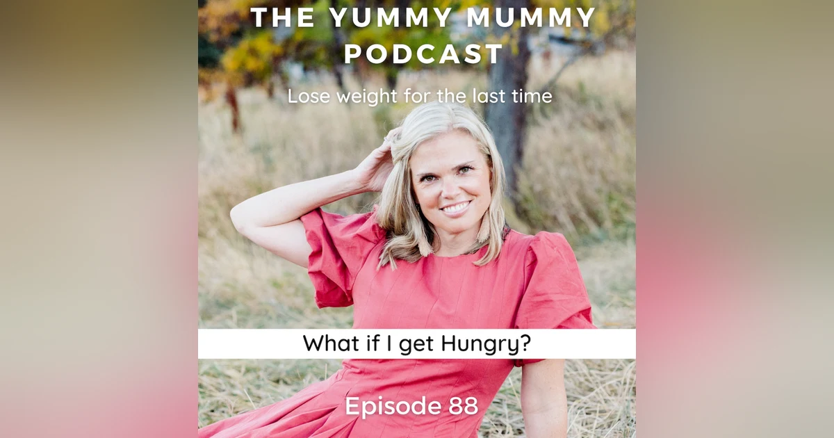 What if I get Hungry?
