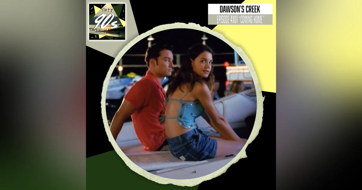 Dawson's Creek: Season 4 Episode 1 - Coming Home