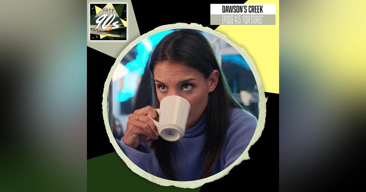 Dawson's Creek: Season 4 Episode 15 - Four Stories