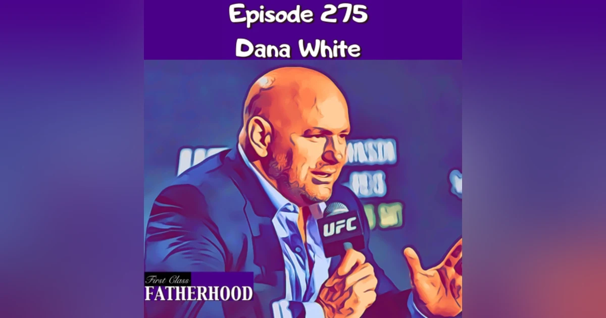 #275 Dana White