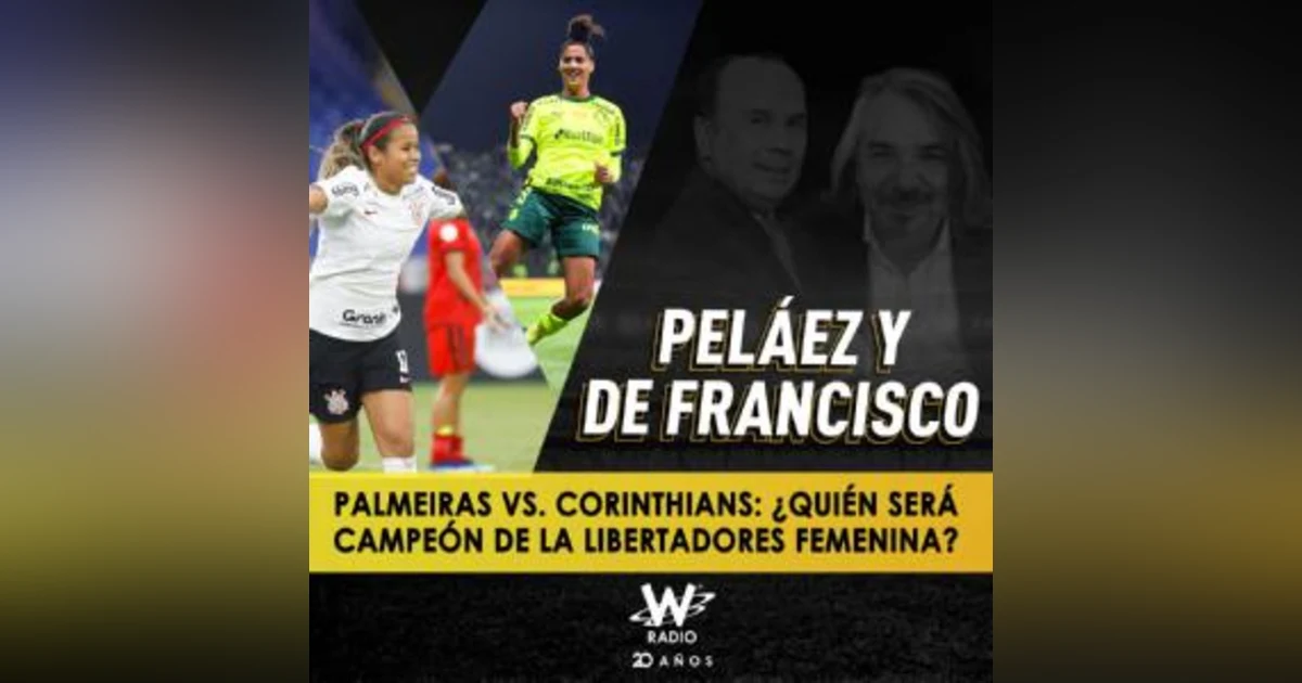 Palmeiras vs. Corinthians: ¿quién será campeón de la Libertadores femenina?