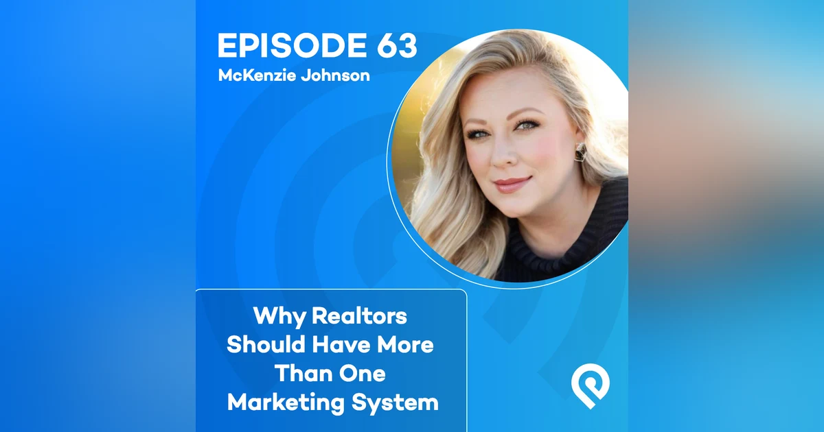 Why Realtors Should Have More Than One Marketing System